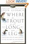 Where the Trout Are All as Long as Your Leg