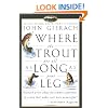 Where the Trout are All as Long as Your Leg