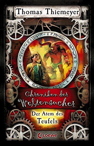 Chroniken der Weltensucher 4 - Der Atem des Teufels (German Edition)