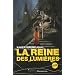 La reine des lumi�res