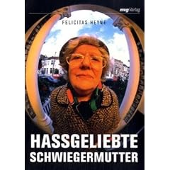 Hassgeliebte Schwiegermutter