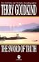 The Sword of Truth, Boxed Set I, Books 1-3: Wizard's First Rule, Blood of the Fold ,Stone of Tears