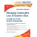 Managing Catastrophic Loss of Sensitive Data: A Guide for IT and Security Professionals