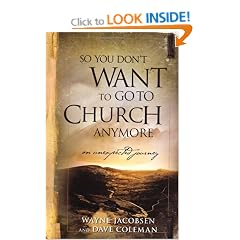 So You Don't Want to Go to Church Anymore