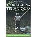 John Goddard's Trout-Fishing Techniques: Practical Fly-Fishing Solutions from an International Master