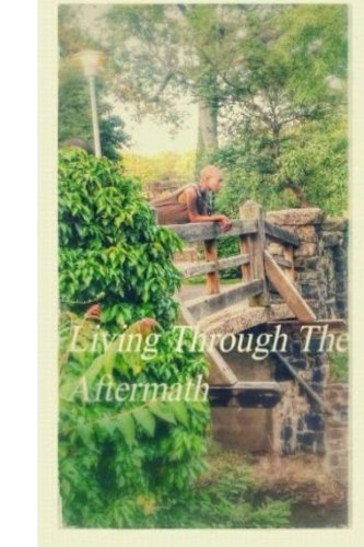 Living Through The Aftermath
