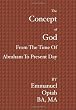 The Concept of God: From the time of Abraham to Present day