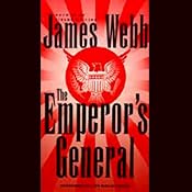 The Emperor's General | [James Webb]