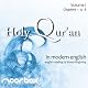 The Holy Qur'an: A Modern English Reading, Volume I: Chapters 1-8