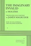 Buy : The Imaginary Invalid - Acting Edition