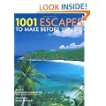 1001 Escapes: To Make Before You Die