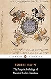 The Penguin anthology of classical Arabic literature