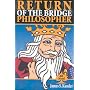 Return of the Bridge Philosopher