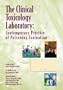 Clinical Toxicology Laboratory: Contemporary Practice of Poisoning Evaluation
