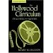 The Hollywood Curriculum: Teachers in the Movies (Counterpoints (New York, N.Y.), V. 256.)