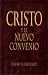 Books : CRISTO Y EL NUEVO CONVENIO