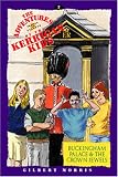 Buckingham Palace and the Crown Jewels (The Adventures of the Kerrigan Kids #2)