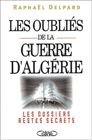 Les oubli�s de la guerre d_Algerie