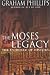 The Moses Legacy: The Evidence of History