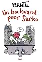Un boulevard pour Sarko