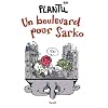 Un boulevard pour Sarko