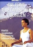  : Die f&uuml;nf tibetanischen &Uuml;bungen