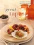 Great Tapas: The Essence of Spain in Deliciously Authentic Snacks and Appetizers (Contemporary Kitchen)