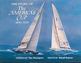 The Story of America's Cup 1851-2000 (Revised Edition)