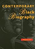 Contemporary Black Biography: Profiles From The International Black Community (Contemporary Black Biography)