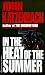 In the Heat of the Summer by John Katzenbach ISBN 0345344049