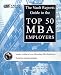 Book Top 50 MBA Employers: The Vault.com Guide to the Top 50 MBA Employers (Vault Reports)