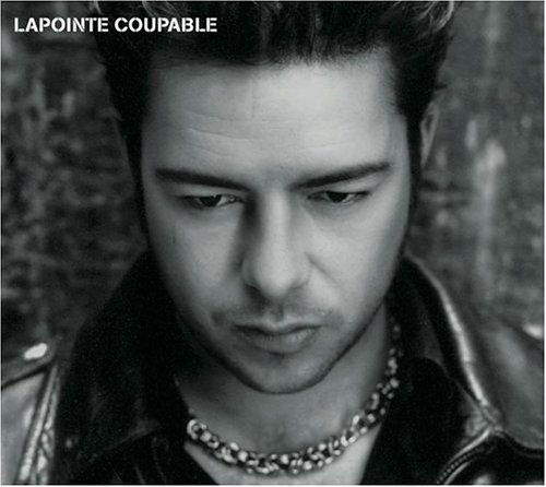 Eric Lapointe - Coupable Lyrics - Zortam Music