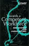 Towards a Competent Workforce