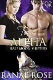 True Alpha (Half Moon Shifters)