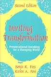 Inviting Transformation: Presentational Speaking for a Changing World (2nd Edition)