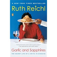 Garlic and Sapphires: The Secret Life of a Critic in Disguise