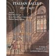 Italian Ballet, 1637-1977 (Houghton Library Publications) (The John Milton and Ruth Neils Ward Collection, Harvard... by Morris S. Levy and John Milton Ward