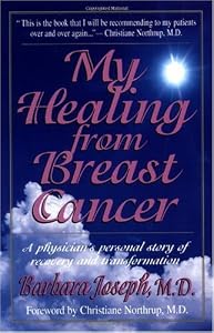 My Healing From Breast Cancer