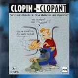 Clopin-Clopant : Comment �teindre le d�sir d'allumer une cigarette