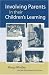 Involving Parents in their Children's Learning