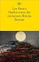 Nachts unter der steinernen Br�cke: Roman