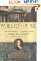 Millionaire : The Philanderer, Gambler, and Duelist Who Invented Modern Finance