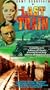 The Last Train [VHS]