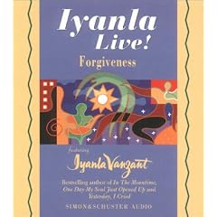 Iyanla Live! Forgiveness by Iyanla Vanzant