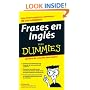 Frases en Ingles para Dummies (Spanish Edition)