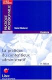 La pratique du contentieux administratif (ancienne �dition)