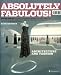 Absolutely Fabulous!: Architecture for Fashion