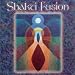 Shakti Fusion