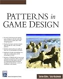 Patterns in Game Design (Game Development Series) (Game Development Series)