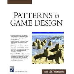 Patterns in Game Design (Charles River Media Game Development)